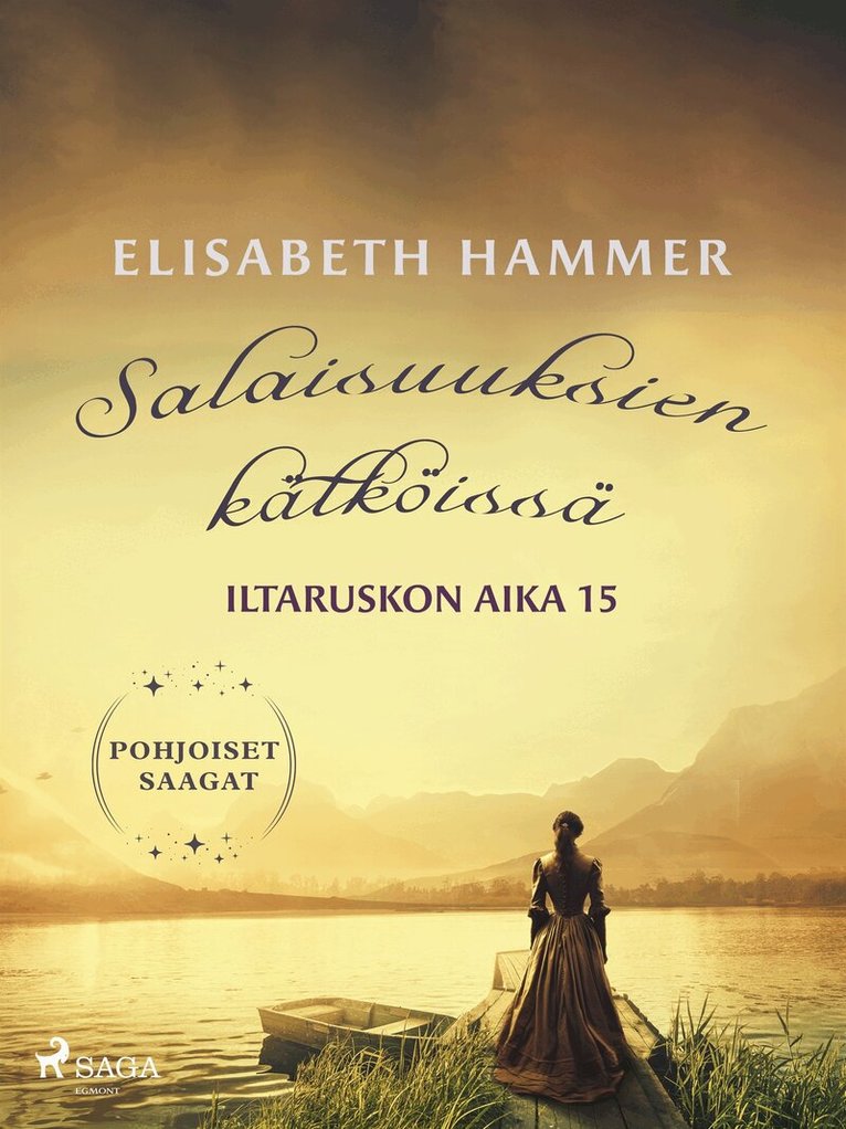 Elisabeth Hammer, Tiia Mensio - Salaisuuksien kätköissä – Iltaruskon aika 15, E-bok