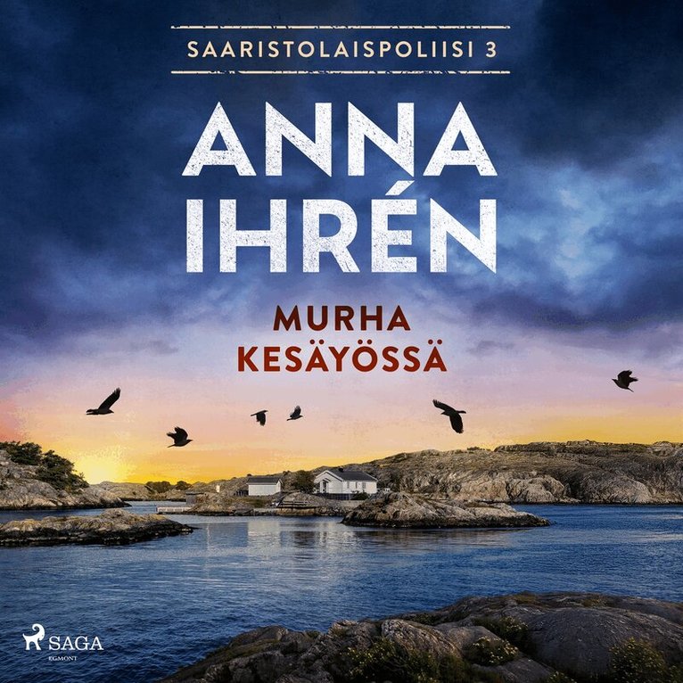 Anna Ihrén, Mikael Lehdes - Murha kesäyössä, Ljudbok