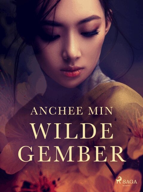 Anchee Min - Wilde gember, E-bok