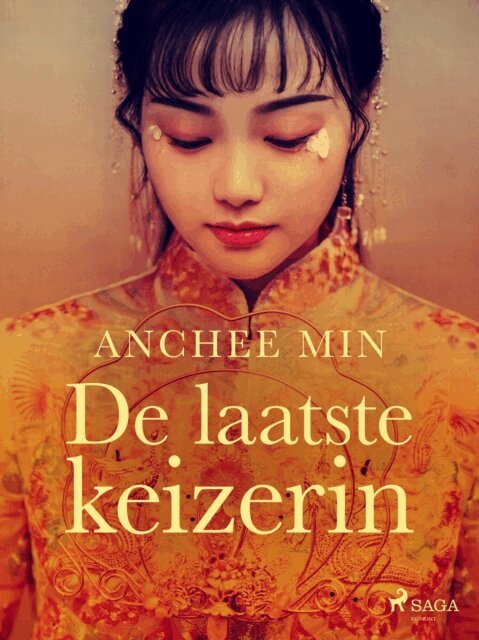 Anchee Min - De laatste keizerin, E-bok