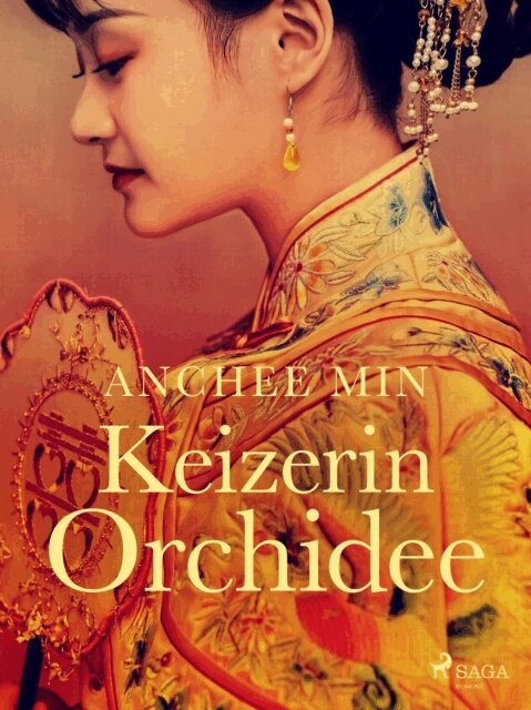 Anchee Min - Keizerin Orchidee, E-bok