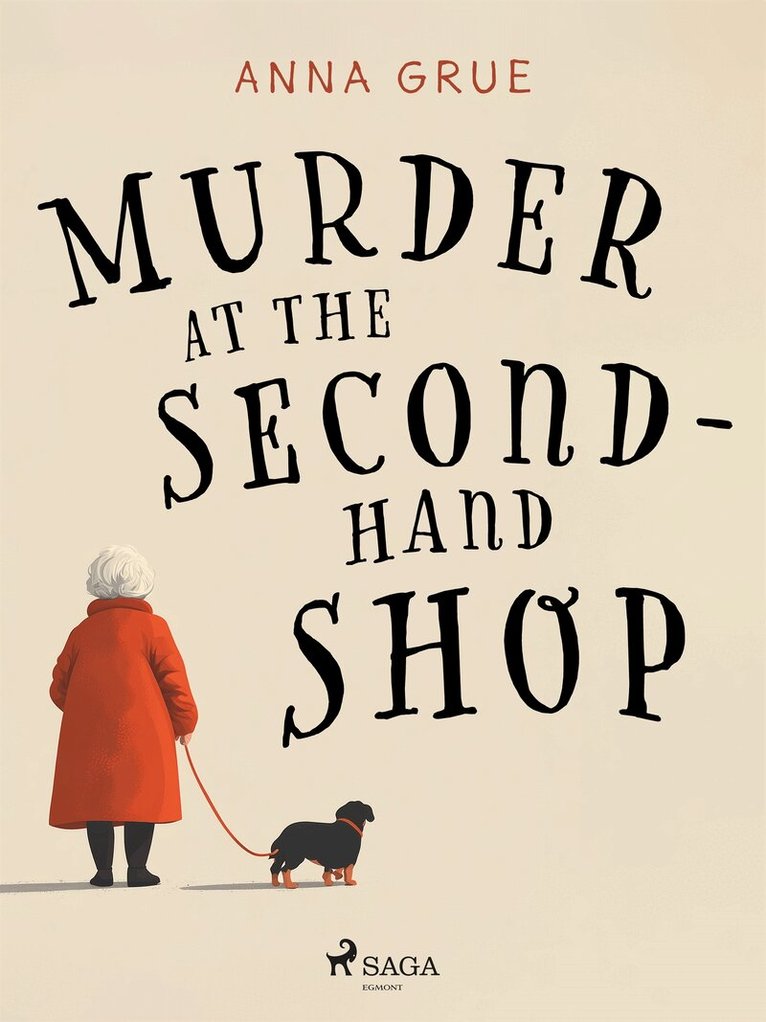 Anna Grue - Murder at the Second–Hand Shop: A small-town cosy mystery series, E-bok
