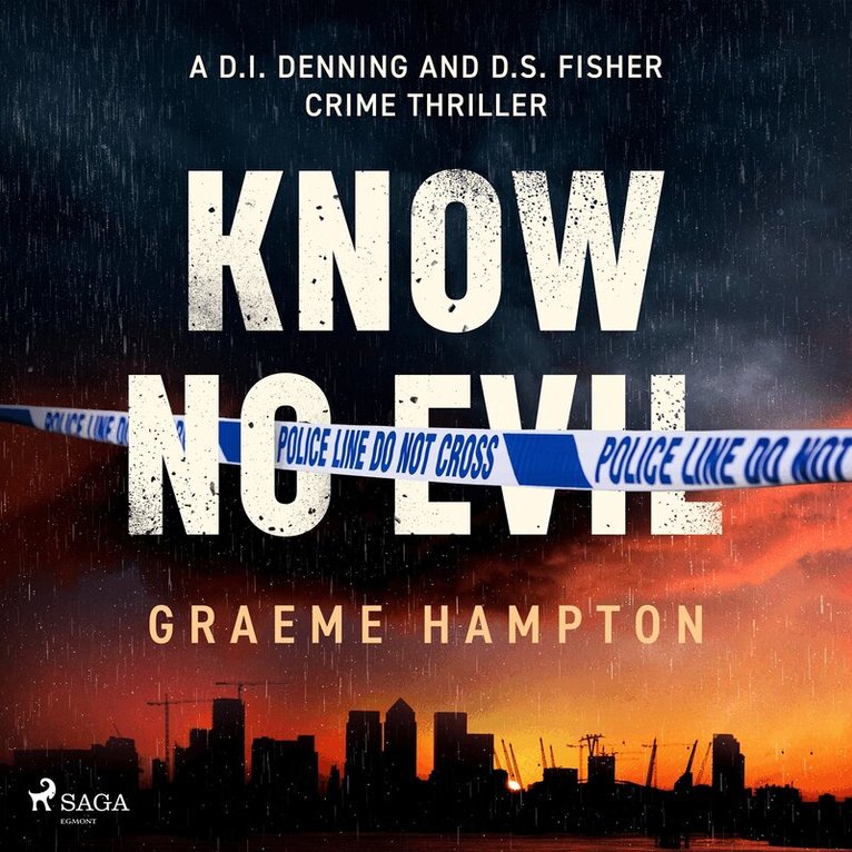 Graeme Hampton - Know No Evil: A dark, thrilling British police procedural series, Ljudbok
