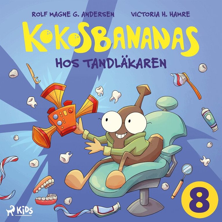 Rolf Magne G. Andersen, Emma Ericson - Kokosbananas hos tandläkaren, Ljudbok