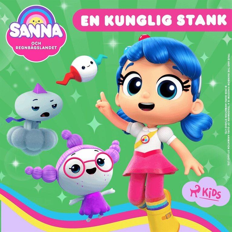 Guru Studio, Emma Ericson - Sanna och Regnbågslandet: En kunglig stank, Ljudbok