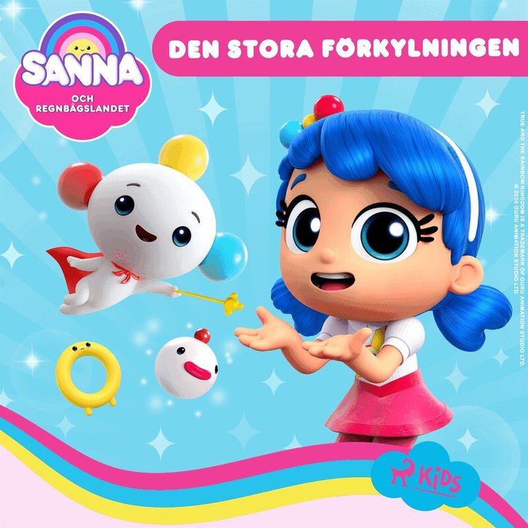 Guru Studio, Emma Ericson - Sanna och Regnbågslandet: Den stora förkylningen, Ljudbok