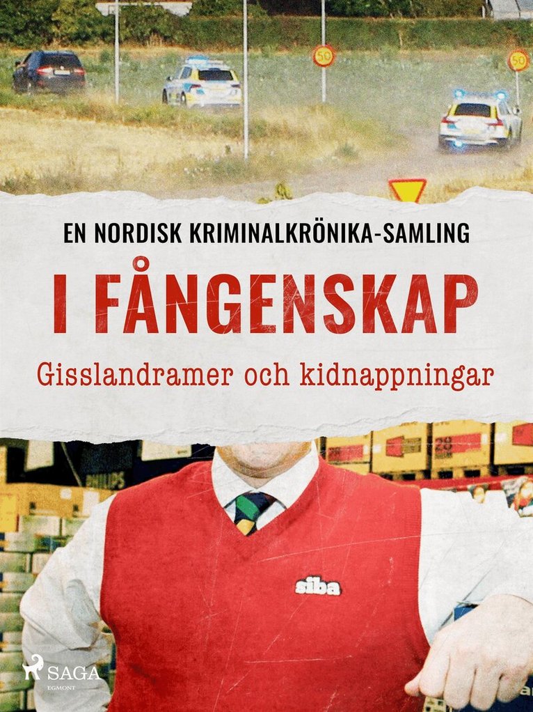 Diverse - I fångenskap – Gisslandramer och kidnappningar, E-bok