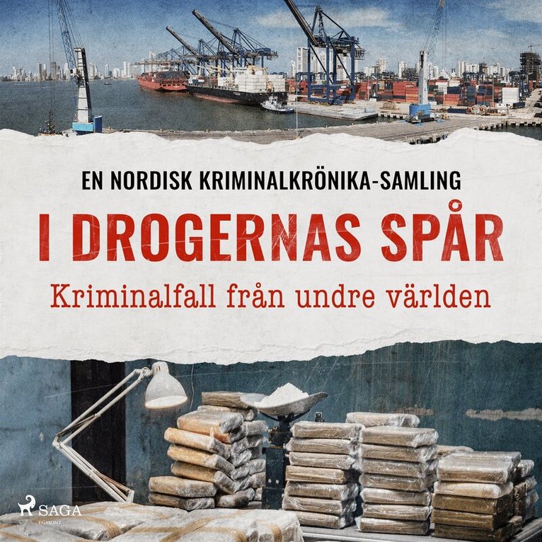 Diverse - I drogernas spår – Kriminalfall från undre världen, Ljudbok