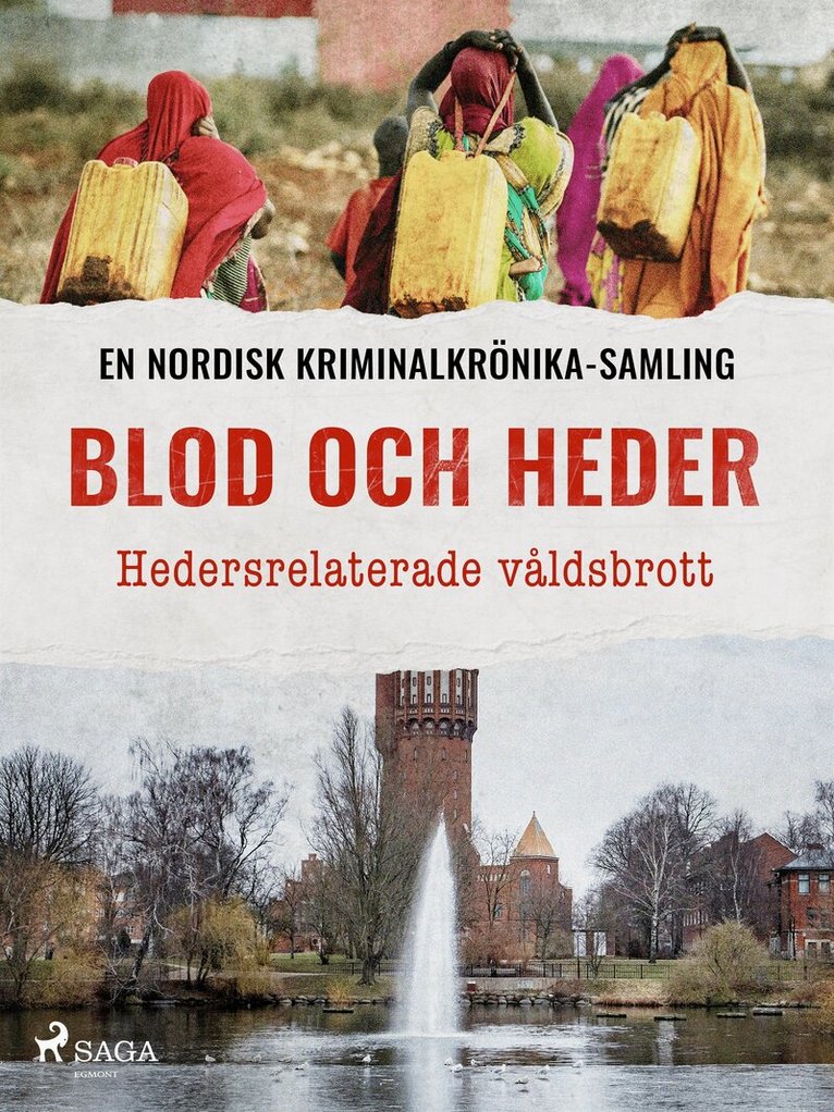 Diverse - Blod och heder – Hedersrelaterade våldsbrott, E-bok