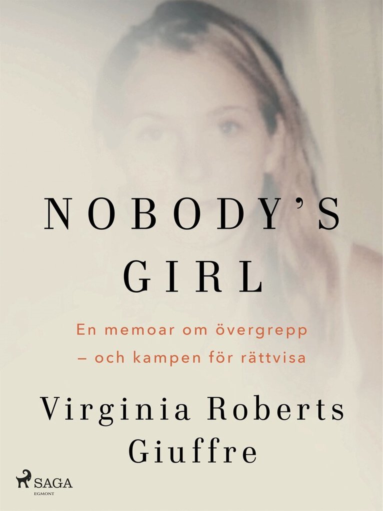 Virginia Roberts Giuffre - Nobody's girl: En memoar om övergrepp – och kampen för rättvisa, E-bok