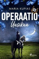 Maria Kupias - Operaatio Uusikuu, Häftad