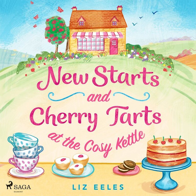 Liz Eeles - New Starts and Cherry Tarts at the Cosy Kettle: A hilarious, cozy rom-com, Ljudbok