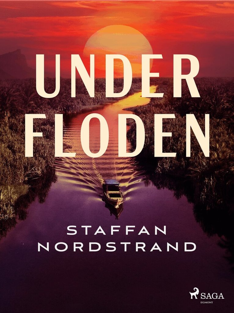 Staffan Nordstrand - Under floden, E-bok