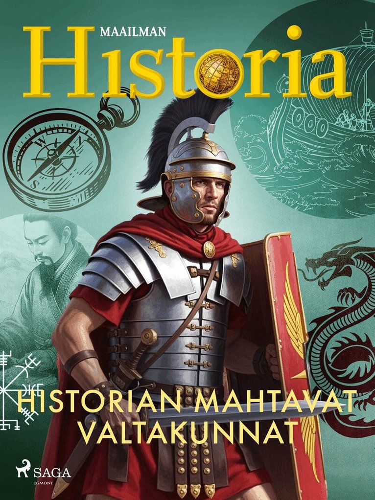 Maailman Historia - Historian mahtavat valtakunnat, E-bok