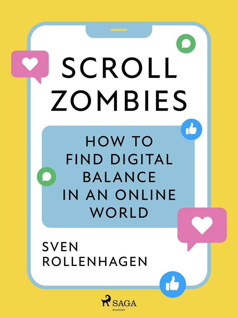 Sven Rollenhagen - Scroll Zombies: the Science-based guide to fighting doom scrolling, E-bok