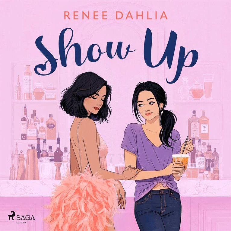 Renee Dahlia - Show Up: A spicy sapphic burlesque romance, Ljudbok. Tillgänglighet: Lägg i varukorg