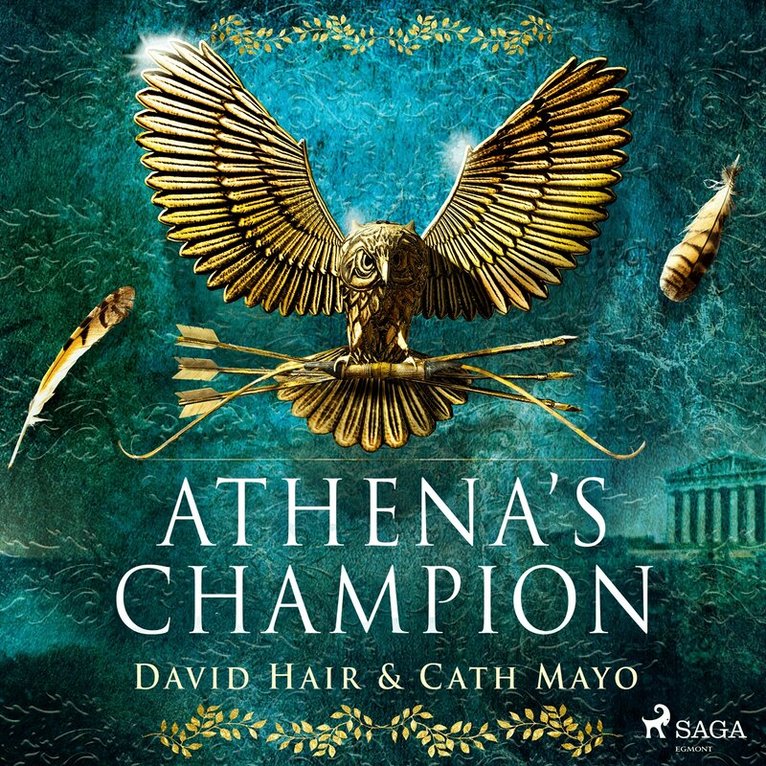 David Hair, Cath Mayo - Athena's Champion: An epic historical fantasy retelling the legend of young Odysseus, Ljudbok