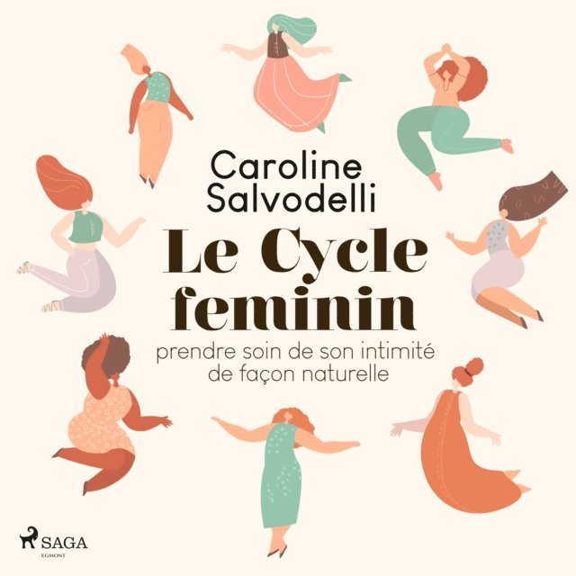 Savoldelli - Le Cycle féminin, Ljudbok