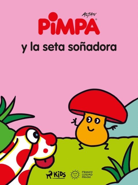 Altan - Pimpa - Pimpa y la seta soñadora, E-bok