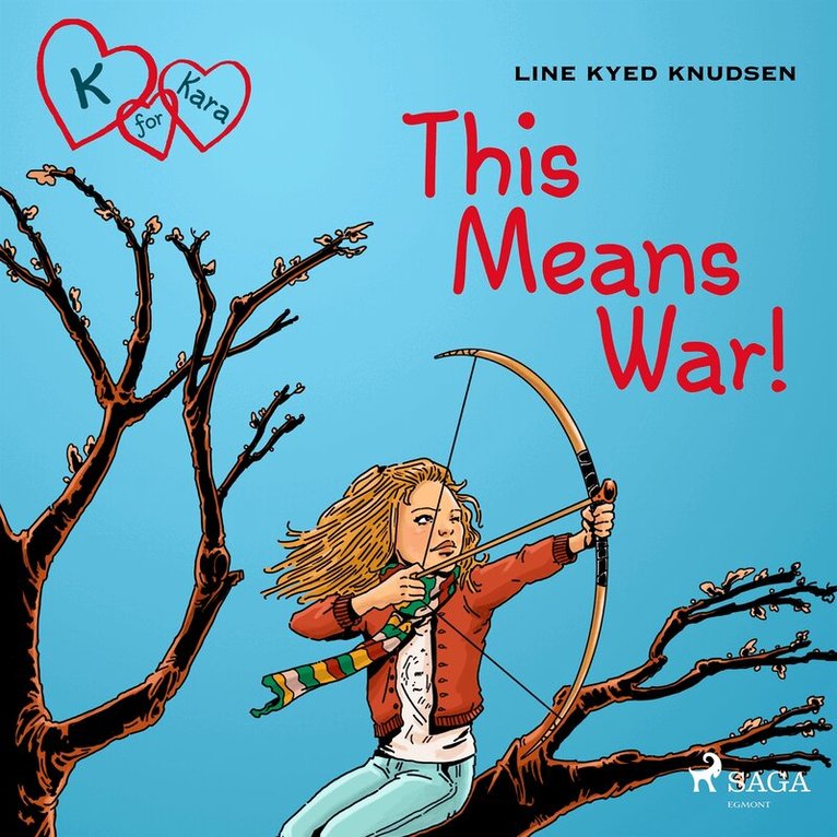 Line Kyed Knudsen - K for Kara 6 - This Means War!, Ljudbok