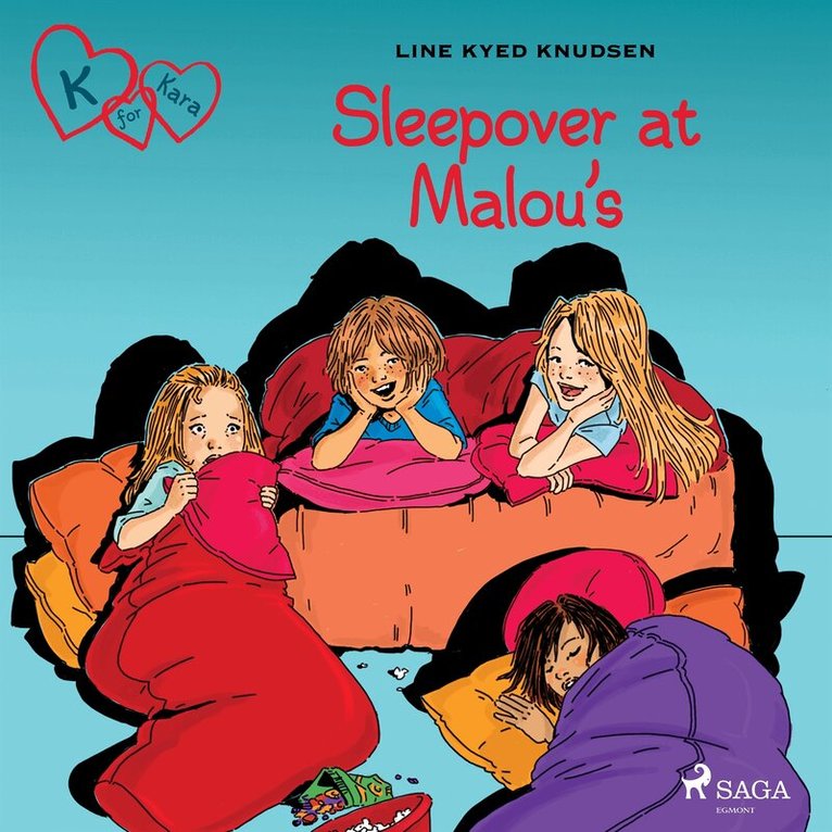 Line Kyed Knudsen - K for Kara 4 - Sleepover at Malou’s, Ljudbok