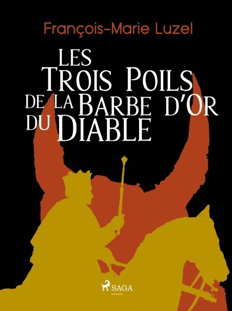 Francois-Marie Luzel - Les Trois Poils de la Barbe d'Or du Diable, E-bok