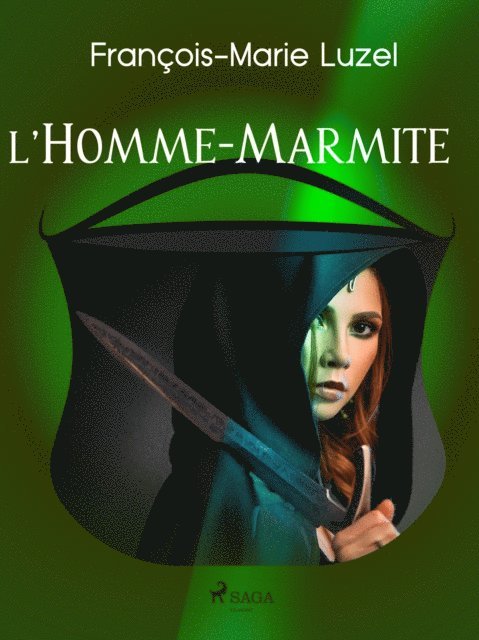 Francois-Marie Luzel - L'Homme-Marmite, E-bok
