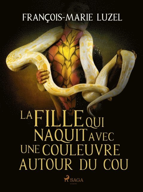 Francois-Marie Luzel - La Fille qui naquit avec une couleuvre autour du cou, E-bok