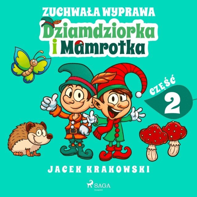 Krakowski - Zuchwała wyprawa Dziamdziorka i Mamrotka, Ljudbok