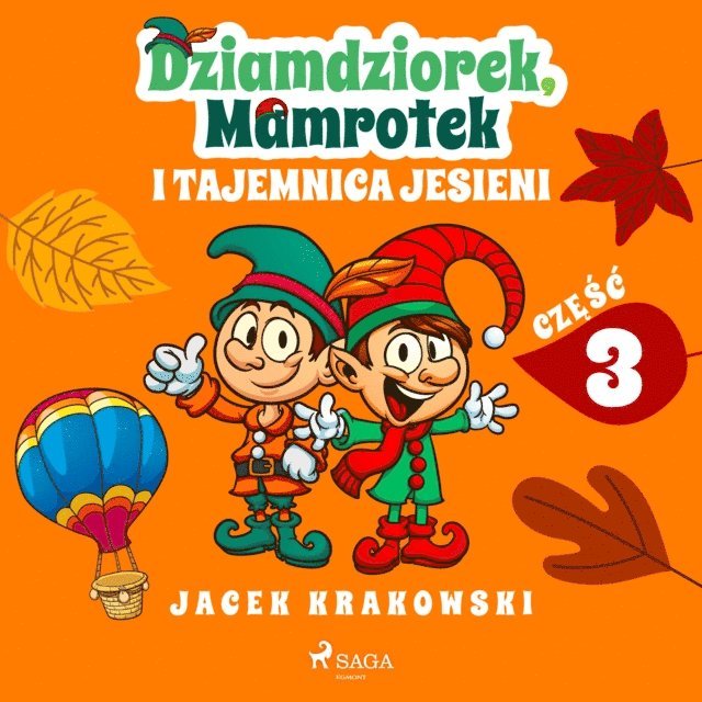 Krakowski - Dziamdziorek, Mamrotek i tajemnica jesieni, Ljudbok