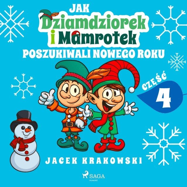 Krakowski - Jak Dziamdziorek i Mamrotek poszukiwali Nowego Roku, Ljudbok
