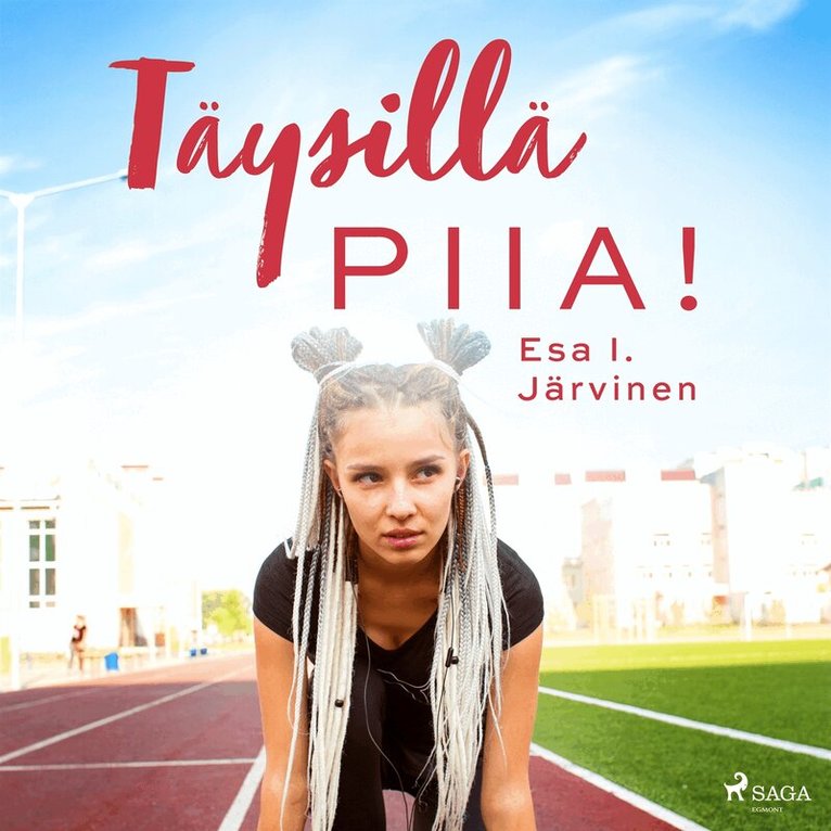 Esa I. Järvinen - Täysillä Piia!, Ljudbok