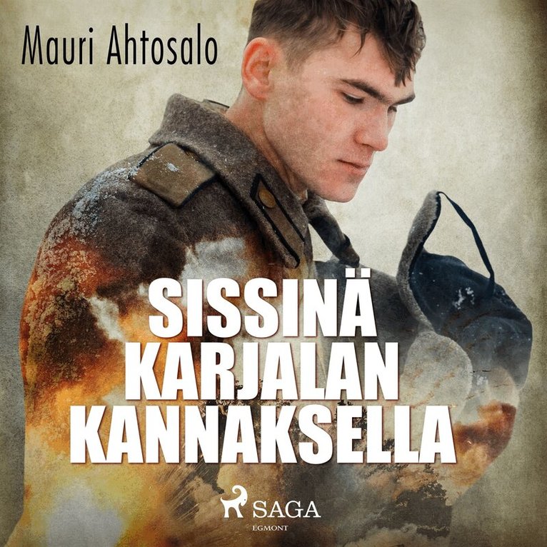 Mauri Ahtosalo - Sissinä Karjalan kannaksella, Ljudbok