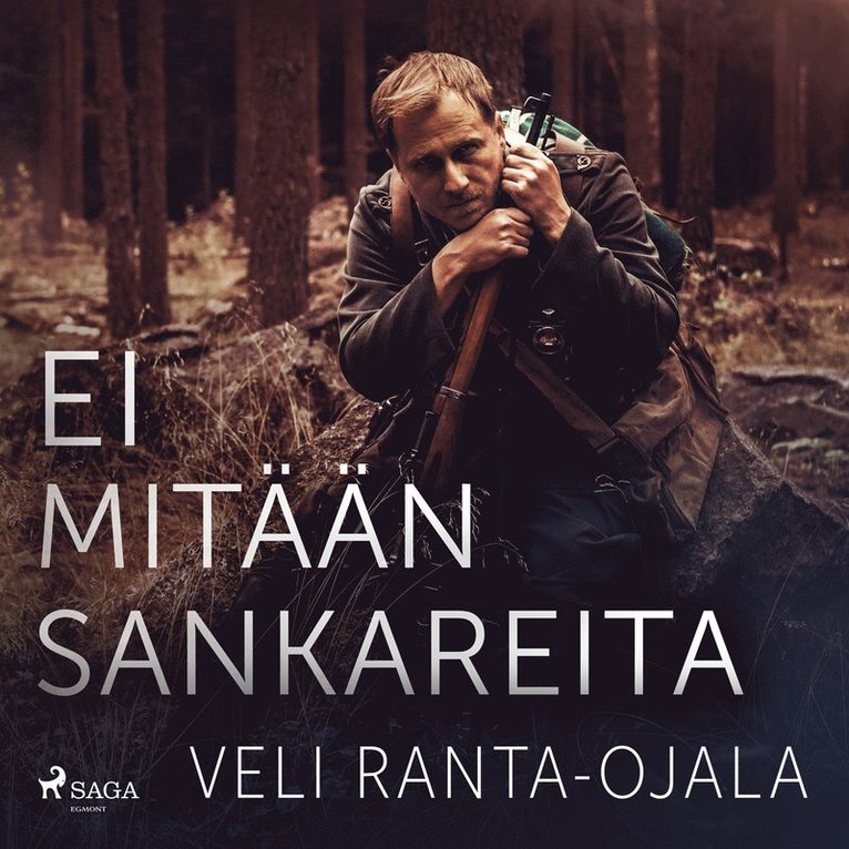 Veli Ranta-Ojala - Ei mitään sankareita, Ljudbok