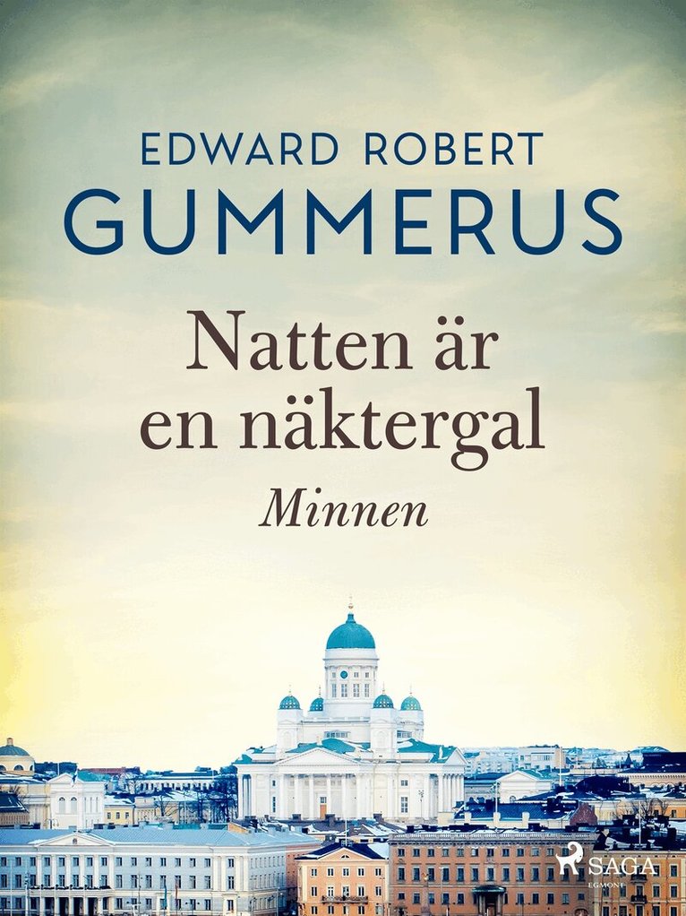 Edward Robert Gummerus - Natten är en näktergal, E-bok