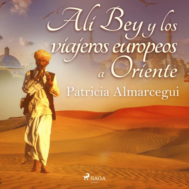Almarcegui - Alí Bey y los viajeros europeos a Oriente, Ljudbok
