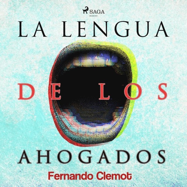 Clemot - La lengua de los ahogados, Ljudbok