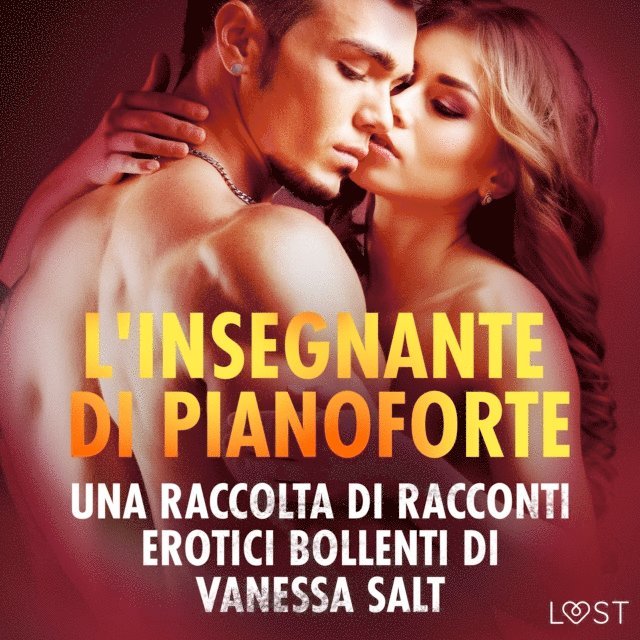 Salt - L'insegnante di pianoforte - Una raccolta di racconti erotici bollenti di Vanessa Salt, Ljudbok