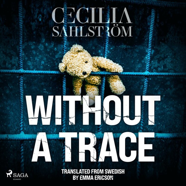 Cecilia Sahlström - Without a Trace: A Sara Vallén Thriller, Ljudbok