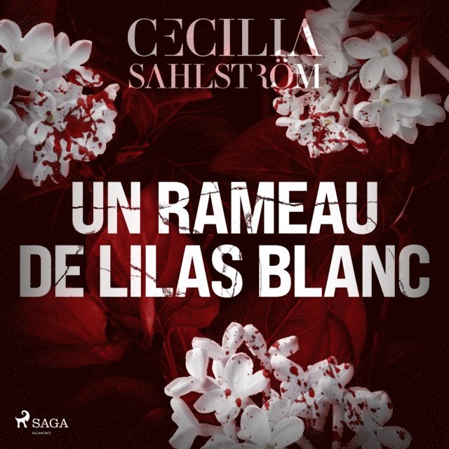 Sahlstrom - Un rameau de lilas blanc, Ljudbok