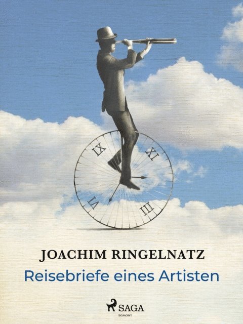 Joachim Ringelnatz - Reisebriefe eines Artisten, E-bok