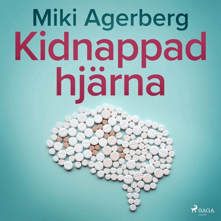 Miki Agerberg - Kidnappad hjärna, Ljudbok