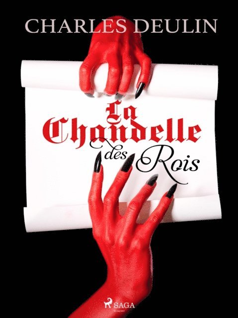 Charles Deulin - La Chandelle des Rois, E-bok