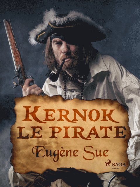Eugene Sue - Kernok le pirate, E-bok