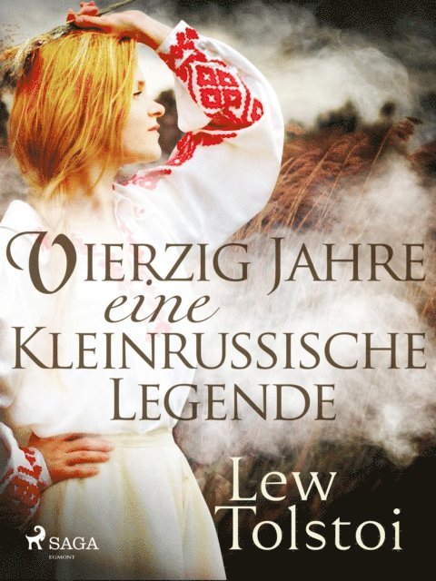 Vierzig Jahre - Eine kleinrussische Legende
