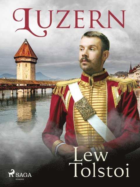 Lew Tolstoi - Luzern, E-bok