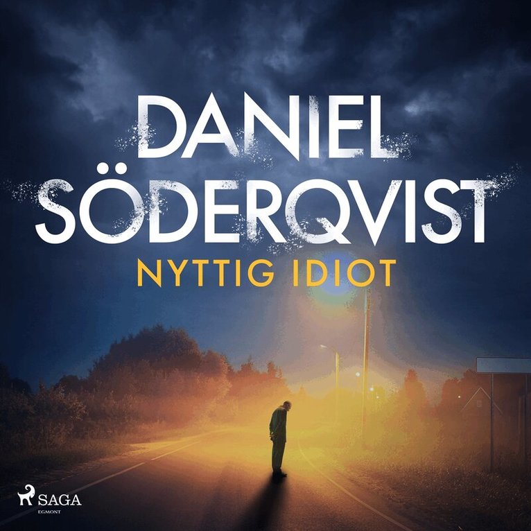 Daniel Söderqvist - Nyttig idiot, Ljudbok