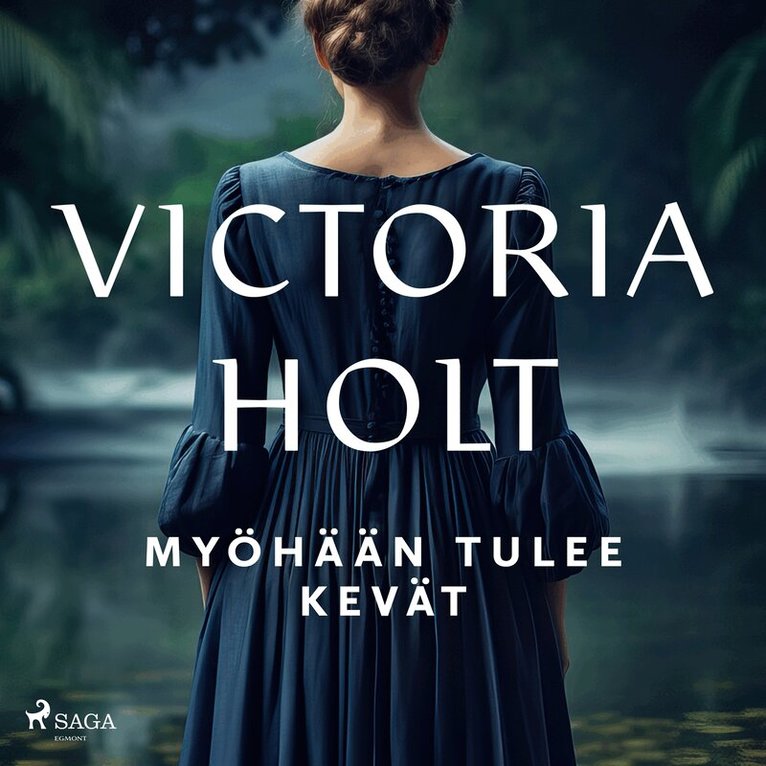 Victoria Holt - Myöhään tulee kevät, Ljudbok