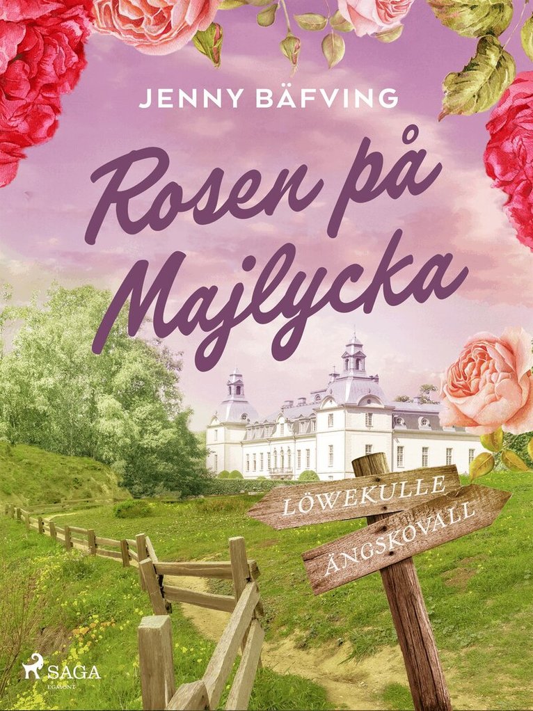Jenny Bäfving - Rosen på Majlycka, E-bok
