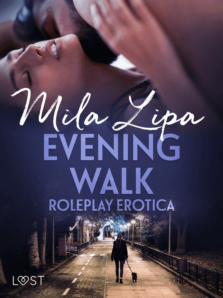 Mila Lipa - Evening Walk – Roleplay Erotica, E-bok. Tillgänglighet: Lägg i varukorg